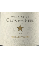 DOMAINE DU CLOS DES FÉES Vieilles Vignes 2022