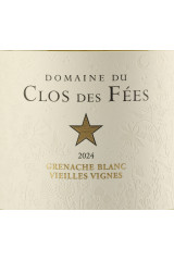 DOMAINE DU CLOS DES FÉES Vieilles Vignes Blanc 2024
